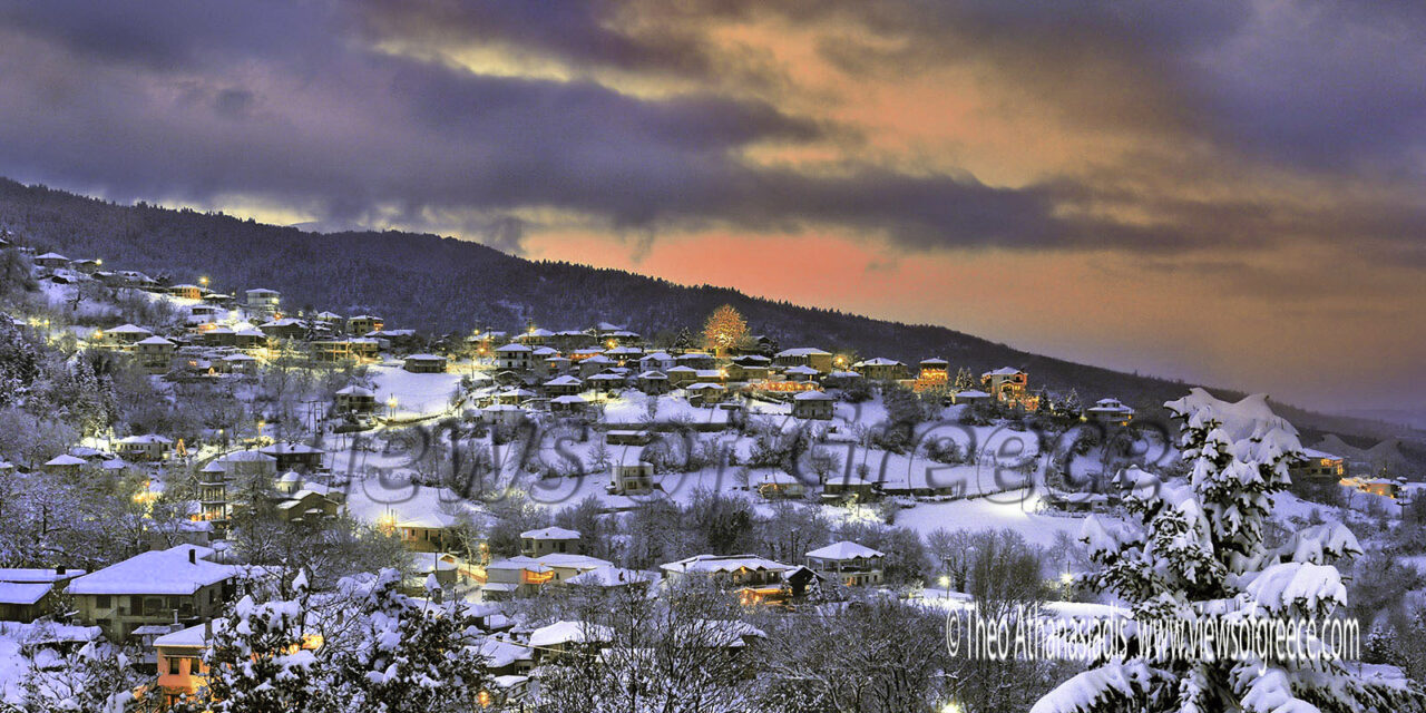 Ζούμε το χειμώνα σε έξι από τα  ομορφότερα χωριά της ορεινής Θεσσαλίας
